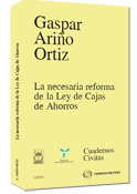 LA NECESARIA REFORMA DE LA LEY DE CAJA DE AHORROS