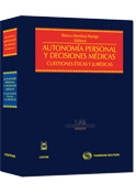 AUTONOMIA PERSONAL Y DECISIONES MEDICAS: CUESTIO-