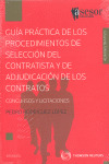 GUÍA PRÁCTICA DE LOS PROCEDIMIENTOS DE SELECCIÓN DEL CONTRATISTA Y DE ADJUDICACI
