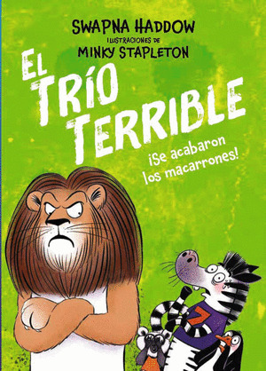 ¡SE ACABARON LOS MACARRONES! EL TRÍO TERRIBLE, 2
