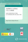 AMERICA LATINA Y EL CARIBE: MAPA ESTRATEGICO PARA