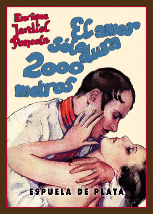 AMOR SÓLO DURA 2000 METROS, EL