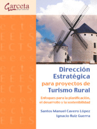 DIRECCIÓN ESTRATÉGICA PARA PROYECTOS DE TURISMO RURAL
