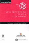 DERECHO AUTONOMICO Y RELIGION. EL CASO BALEAR