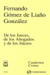 DE LOS JUECES, DE LOS ABOGADOS Y DE LOS JUICIOS