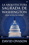 ARQUITECTURA SAGRADA DE WASHINGTON, LA