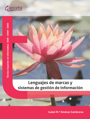 LENGUAJES DE MARCAS Y SISTEMAS DE GESTIÓN DE LA INFORMACIÓN