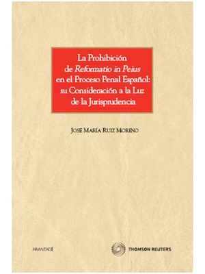 PROHIBICION DE REFORMATIO IN PEIUS EN EL PROCESO