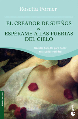 CREADOR DE SUEÑOS Y ESPERAME A LAS PUERTAS DEL CIELO, EL