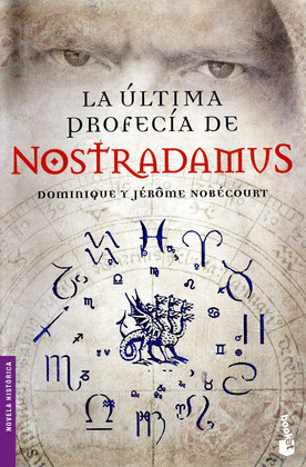 LA ULTIMA PROFECIA DE NOSTRADAMUS