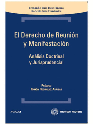 DERECHO DE REUNION Y MANIFESTACION: ANALISIS DOCTR