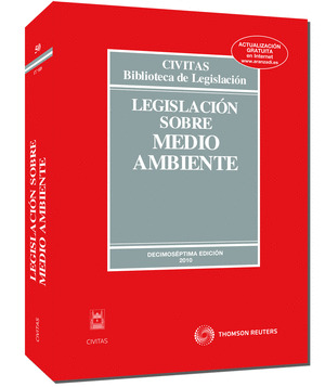 LEGISLACION SOBRE MEDIO AMBIENTE (17ª EDICION, 2010)