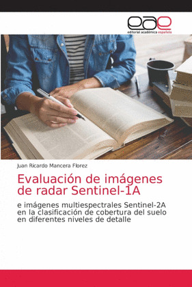 EVALUACIÓN DE IMÁGENES DE RADAR SENTINEL-1A