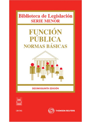 FUNCION PUBLICA. NORMAS BASICAS (15ª EDICION, 2010)
