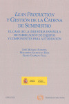 LEAN PRODUCTION Y GESTIÓN DE LA CADENA DE SUMINISTRO DE FABRICACIÓN DE EQUIPOS Y