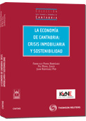 ECONOMIA DE CANTABRIA: CRISIS INMOBILIARIA Y SOSTE