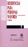 RESIDENCIAS PARA PERSONAS MAYORES. MANUAL DE ORIENTACION