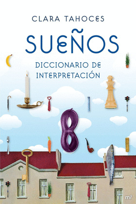 SUEÑOS. DICCIONARIO DE INTERPRETACION