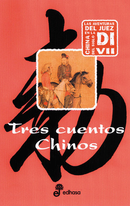 JUEZ DI, 1TRES CUENTOS CHINOS