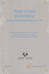 PYME Y CRISIS ECONOMICA: RESPUESTAS NORMATIVAS DE