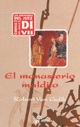 JUEZ DI, 2 MONASTERIO MALDITO
