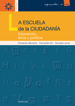 LA ESCUELA DE LA CIUDADANÍA