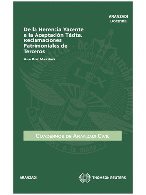 DE LA HERENCIA YACENTE A LA ACEPTACIÓN TÁCITA