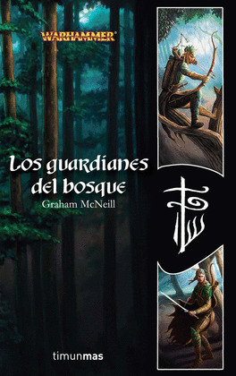 GUARDIANES DEL BOSQUE, LOS