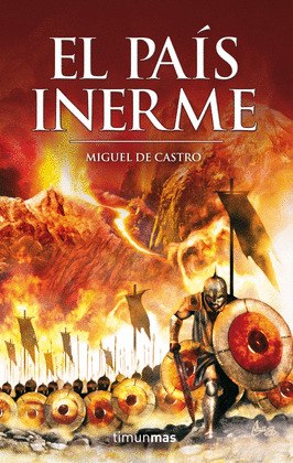 CONQUISTA DEL PAÍS INERME, LA