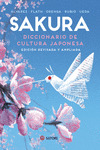 SAKURA. DICCIONARIO DE CULTURA JAPONESA (EDICIÓN TRILINGÜE JAPONÉS-ESPAÑOL-INGLÉS)