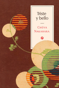 TRISTE Y BELLO (EDICIÓN BILINGÜE JAPONÉS - CASTELLANO)