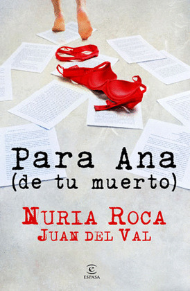 PARA ANA, DE TU MUERTO