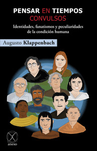 PENSAR EN TIEMPOS CONVULSOS