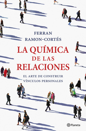 QUIMICA DE LAS RELACIONES, LA
