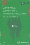 COMPLIANCE. CUMPLIMIENTO NORMATIVO Y SEGURIDAD EN