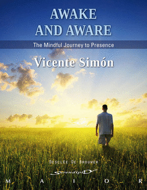 AWAKE AND AWARE