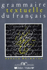 GRAMMAIRE TEXTUELLE DU FRANCAIS. LIVRE