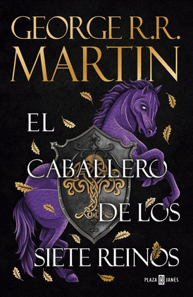 CABALLERO DE LOS SIETE REINOS, EL (CANCIÓN DE HIELO Y FUEGO)