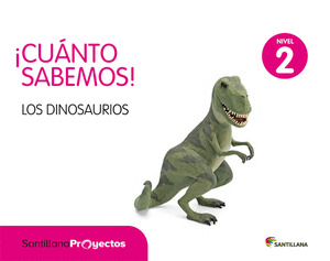 NIVEL 2 EL DINOSAURIO CUANTO SABEM ED15