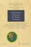 COMENTARIOS AL ESTATUTO DEL TRABAJO AUTONOMO 1ª ED