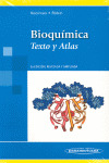 BIOQUIMICA. TEXTO Y ATLAS (3ª EDICION - 2004)