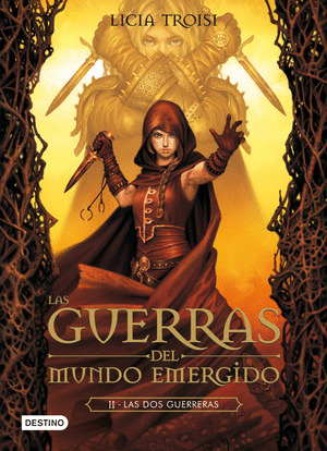 DOS GUERRERAS, LAS (LAS GUERRAS DEL MUNDO EMERGIDO II)