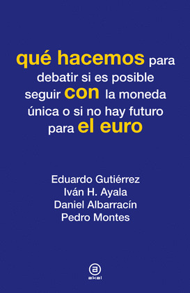 QUÉ HACEMOS CON EL EURO