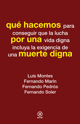 QUÉ HACEMOS POR UNA MUERTE DIGNA