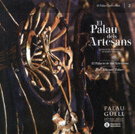 EL PALAU DELS ARTESANS / EL PALACIO DE LOS ARTESANOS / THE ARTISANS' PALACE