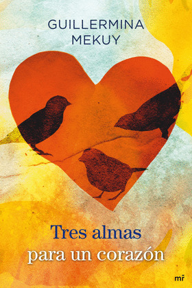 TRES ALMAS PARA UN CORAZON