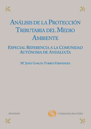 ANALISIS DE LA PROTECCION TRIBUTARIA DEL MEDIO AMBIENTE ESPECIAL