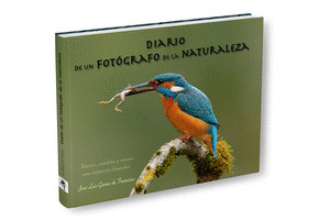 DIARIO DE UN FOTOGRAFO DE LA NATURALEZA