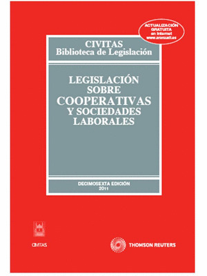 LEGISLACION SOBRE COOPERATIVAS Y SOCIEDADES LABORALES, 16ªED.