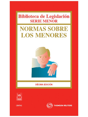 NORMAS SOBRE LOS MENORES (10ª EDICION, 2011)